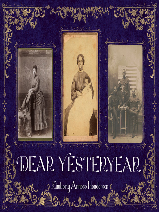 Title details for Dear Yesteryear by Kimberly Annece Henderson - Wait list